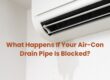 Air Con Drain Pipe Is Blocked in Singapore