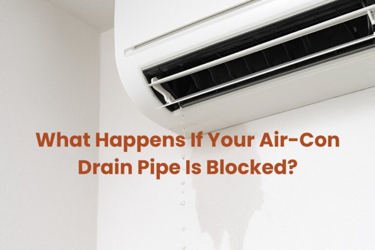 Air-Con Drain Pipe Is Blocked in Singapore Air Con Drain Pipe Is Blocked in Singapore